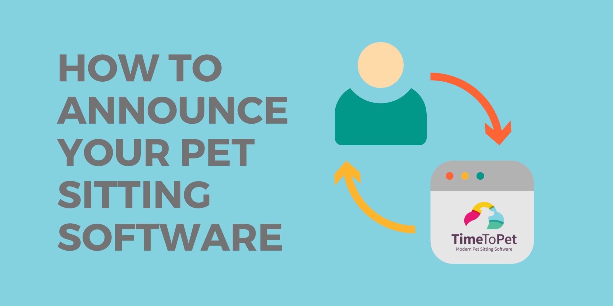 How-to-Announce-Your-Pet-Sitting-Software.png